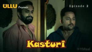 Thumbnail and Poster of the Kasturi Episode 2 Video