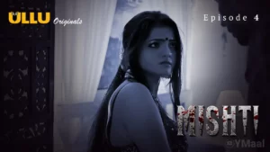 Thumbnail and Poster of the Mishti Episode 4 Video