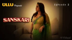 Thumbnail and Poster of the Sanskari Episode 2 Video