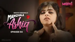 Manchala Aashiq Episode 4