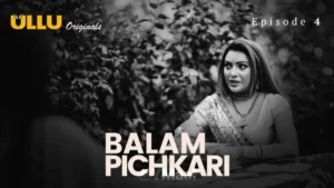 Balam Pichkari Episode 4