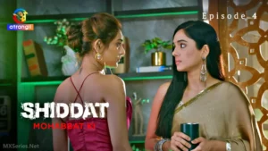 Thumbnail and Poster of the Shiddat Mohabbat Ki Episode 4 Video