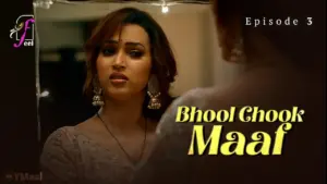 Bhool Chook Maaf Episode 3