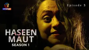 Thumbnail and Poster of the Haseen Maut Episode 3 Video